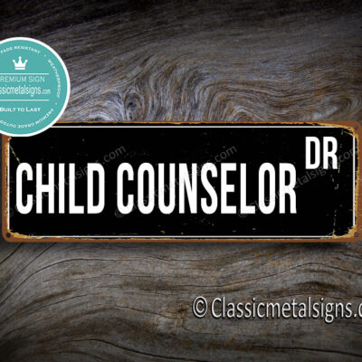 Child Counselor Street Sign Gift