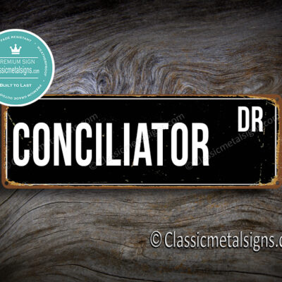 Conciliator Street Sign Gift