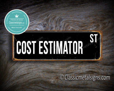 Cost Estimator Street Sign Gift