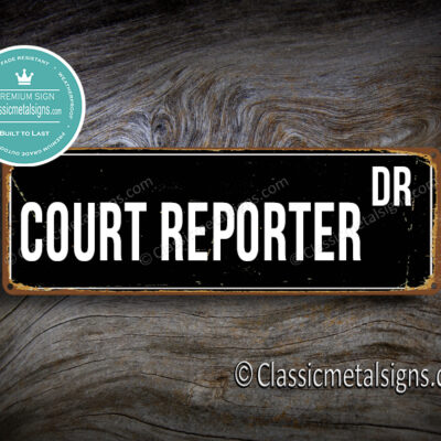 Court Reporter Street Sign Gift