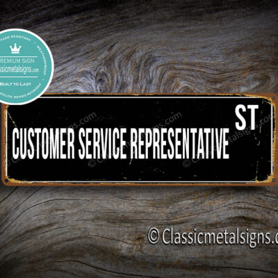 Customer Service Representative Street Sign Gift