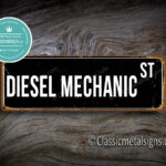 Diesel Mechanic Street Sign Gift