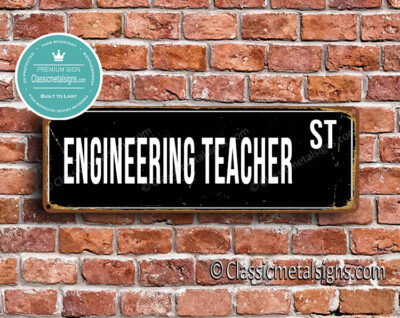 EngineeringTeacher Street Sign Gift