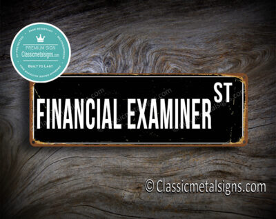 Financial Examiner Street Sign Gift