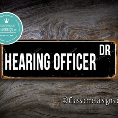 Hearing Officer Street Sign Gift