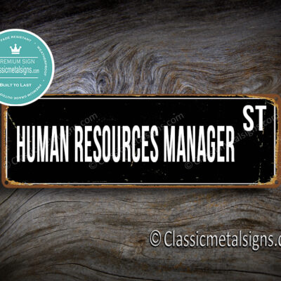 Human Resources Manager Street Sign Gift