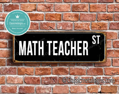 Math Teacher Street Sign Gift