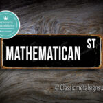 Mathematican Street Sign Gift