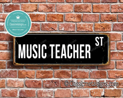 Music Teacher Street Sign Gift