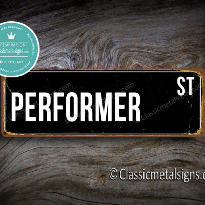 Performer Street Sign Gift