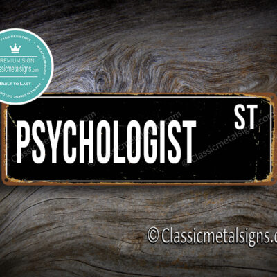 Psychologist Street Sign Gift