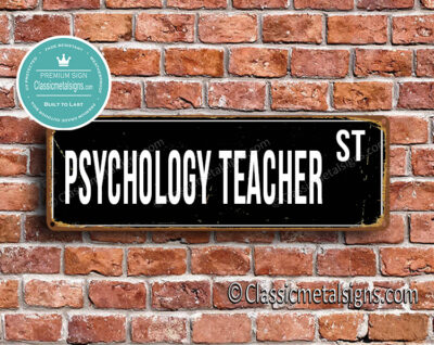 Psychology Teacher Street Sign Gift