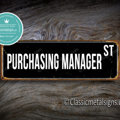 Purchasing Manager Street Sign Gift