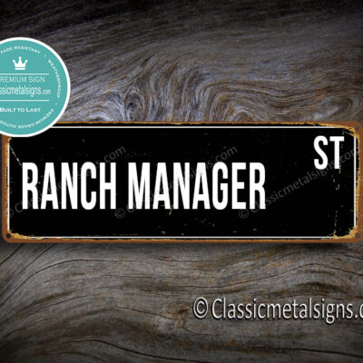 Ranch Manager Street Sign Gift