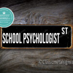 School Psychologist Street Sign Gift