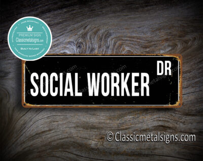 Social Worker Street Sign Gift