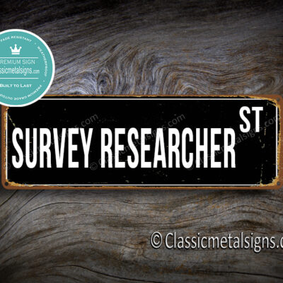 Survey Researcher Street Sign Gift