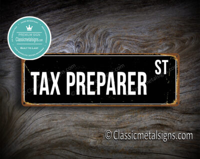 Tax Preparer Street Sign Gift