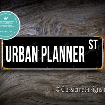 Urban Planner Street Sign Gift