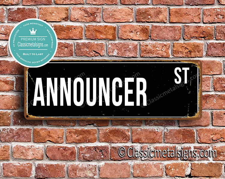 Announcer Street Sign Gift