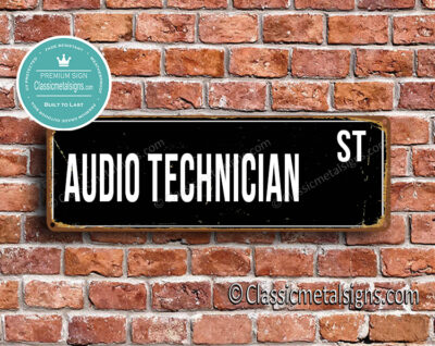 Audio Technician Street Sign Gift