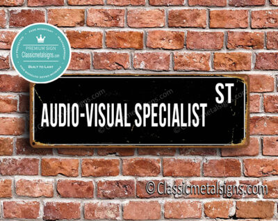 Audio-Visual Specialist Street Sign Gift