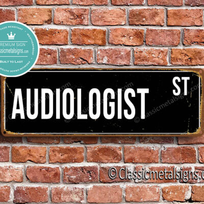 Audiologist Street Sign Gift