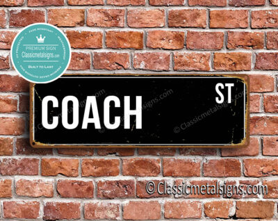 Coach Street Sign Gift