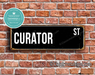 Curator Street Sign Gift