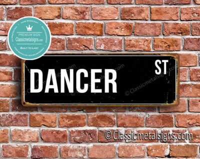 Dancer Street Sign Gift