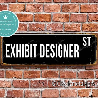 Exhibit Designer Street Sign Gift