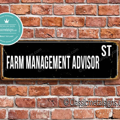 Farm Management Advisor Street Sign Gift