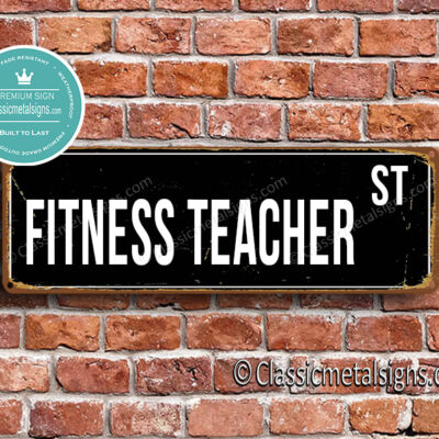 Fitness Teacher Street Sign Gift