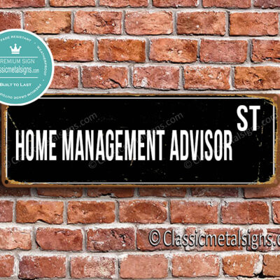 Home Management Advisor Street Sign Gift