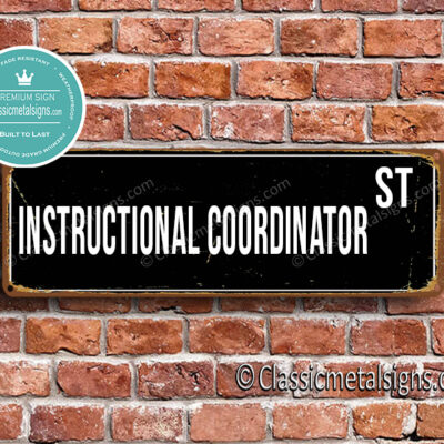 Instructional Coordinator Street Sign Gift