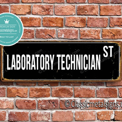 Laboratory Technician Street Sign Gift