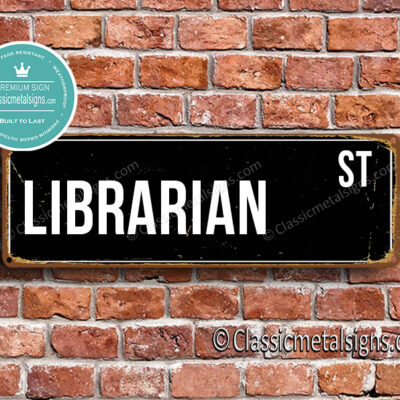 Librarian Street Sign Gift