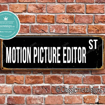 Motion Picture Editor Street Sign Gift