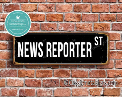 News Reporter Street Sign Gift