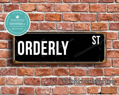 Orderly Street Sign Gift