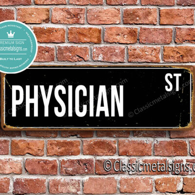 Physician Street Sign Gift