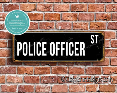 Police Officer Street Sign Gift