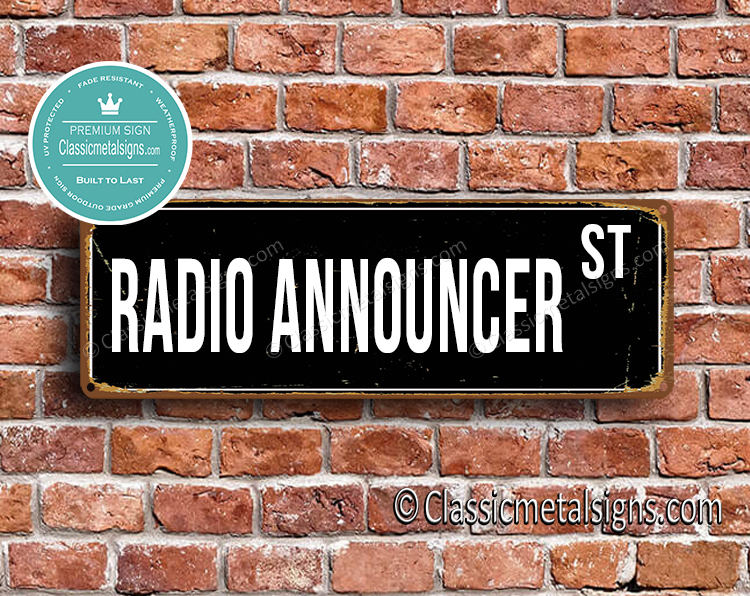 Radio Announcer Street Sign Gift