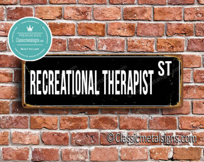 Recreational Therapist Street Sign Gift