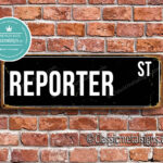 Reporter Street Sign Gift