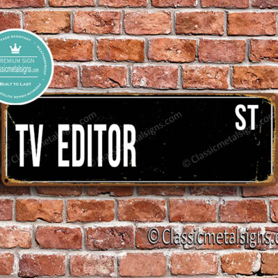 TV Editor Street Sign Gift