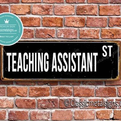 Teaching Assistant Street Sign Gift