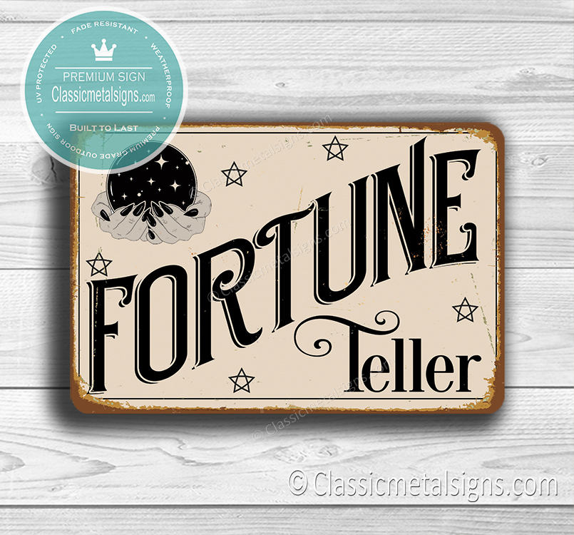 Fortune Teller Sign Composite Metal High Quality Outdoor Grade Sign