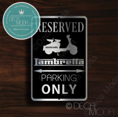 Lambretta Parking Only Signs