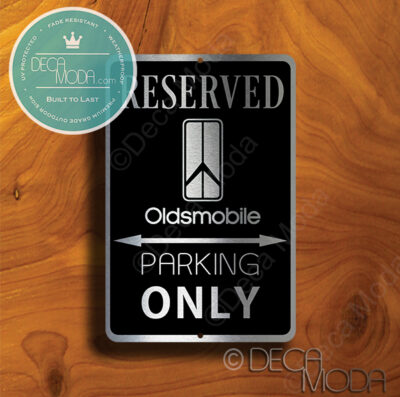 Oldsmobile Parking Only Sign